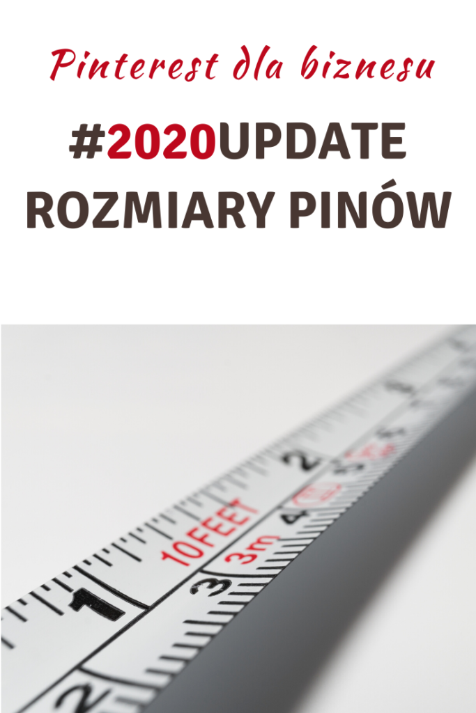 Pinterest Update 2020 – ROZMIAR PINÓW